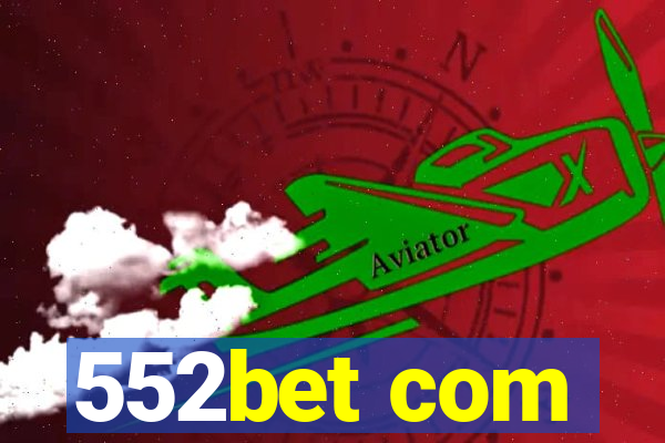 552bet com