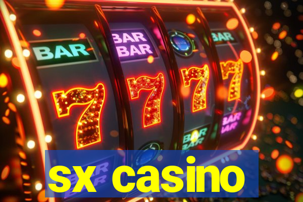 sx casino