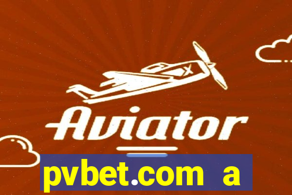 pvbet.com a plataforma de jogos