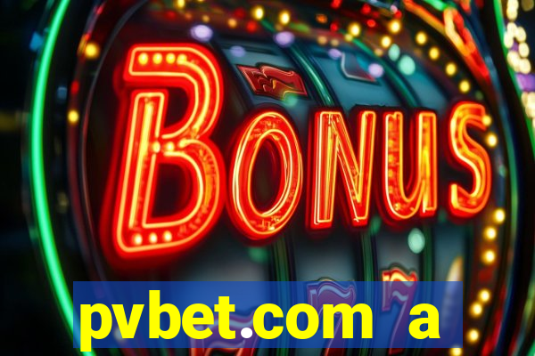 pvbet.com a plataforma de jogos