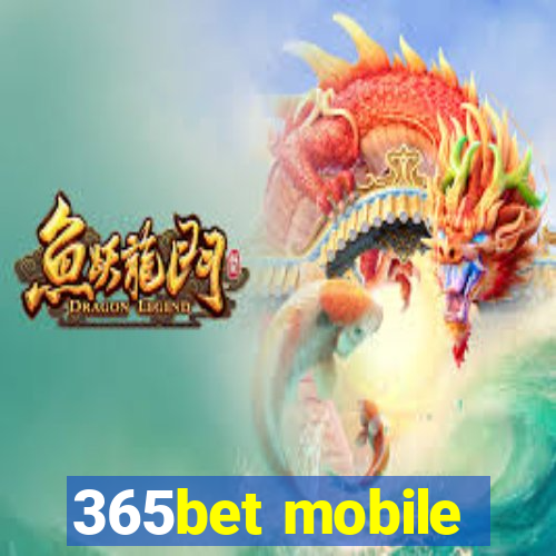 365bet mobile