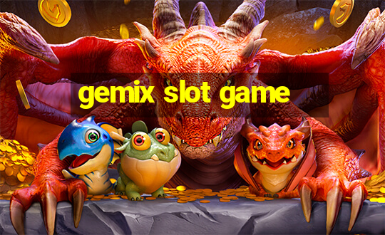 gemix slot game