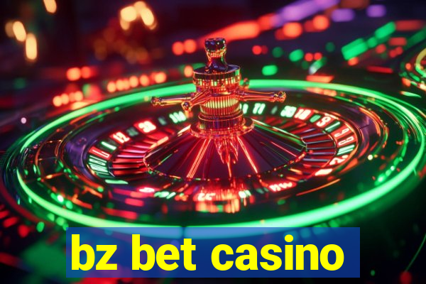 bz bet casino