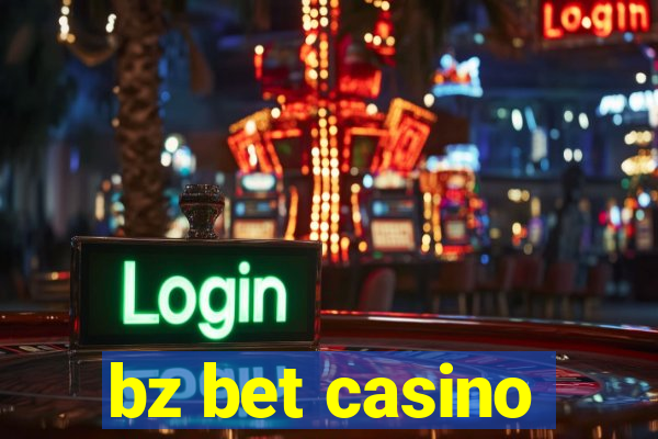 bz bet casino