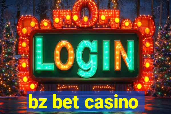 bz bet casino