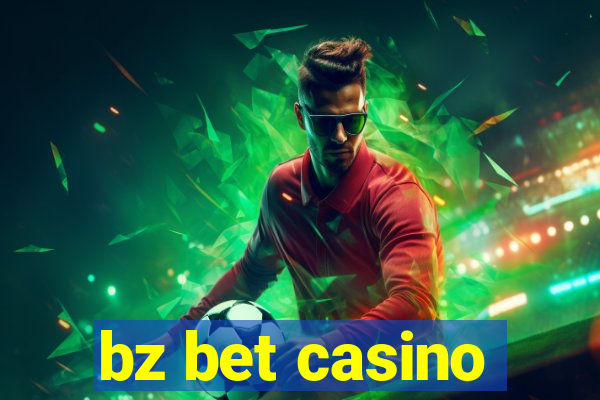 bz bet casino