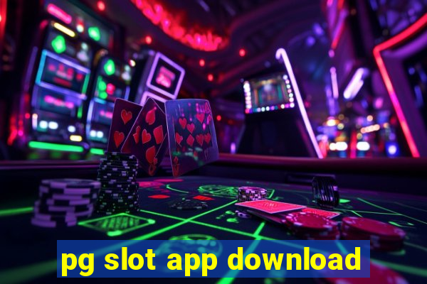 pg slot app download