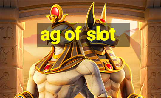 ag of slot