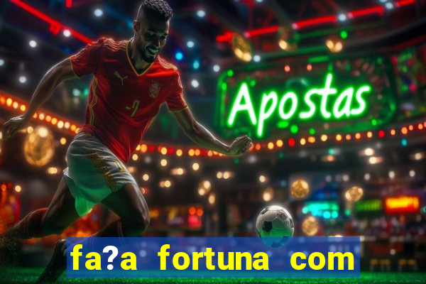 fa?a fortuna com a??es estante virtual