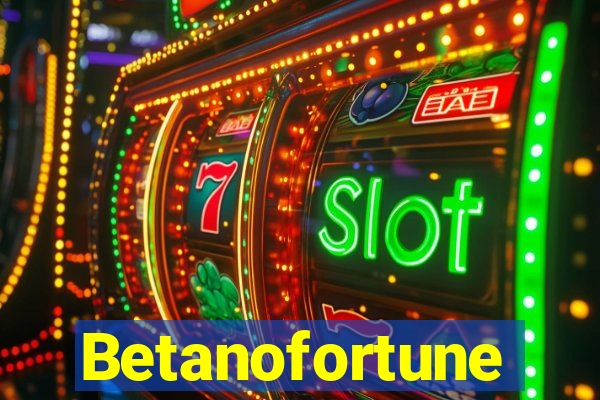 Betanofortune