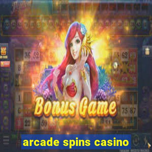 arcade spins casino