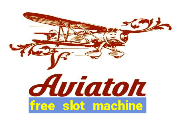 free slot machine with bonus