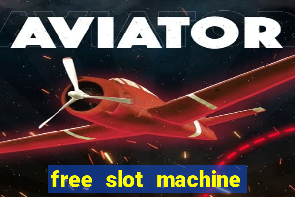 free slot machine with bonus