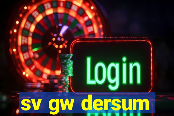 sv gw dersum