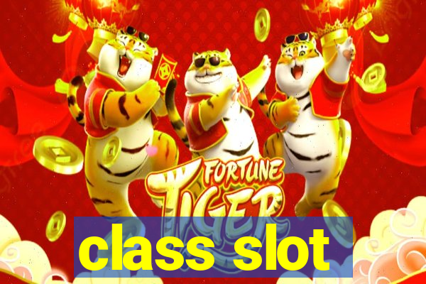 class slot