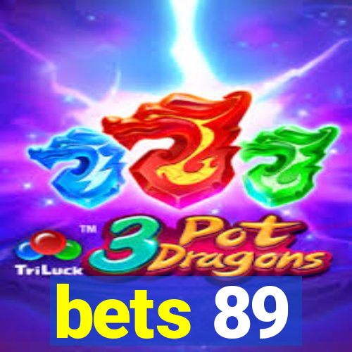 bets 89