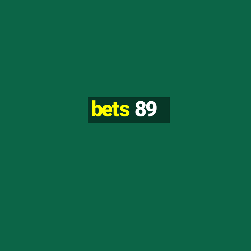 bets 89