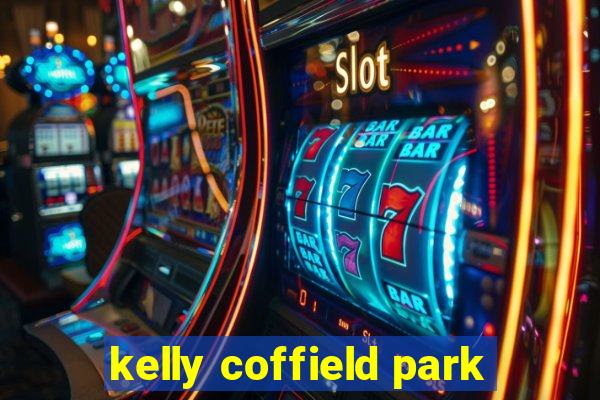 kelly coffield park