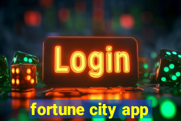 fortune city app