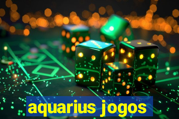 aquarius jogos