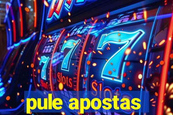 pule apostas