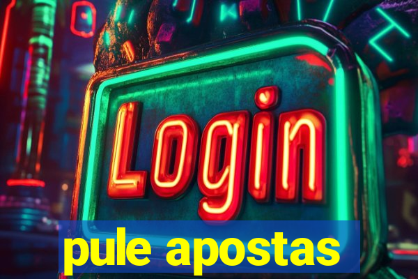 pule apostas