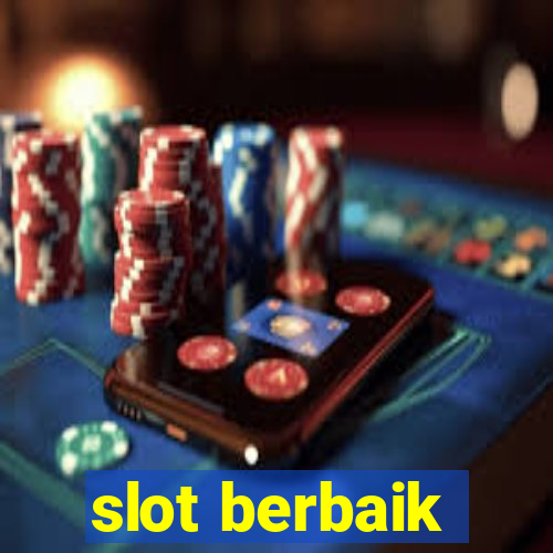 slot berbaik