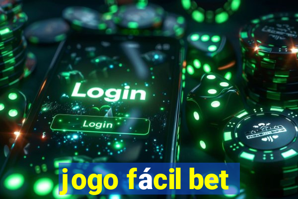 jogo fácil bet