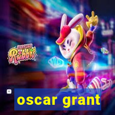 oscar grant