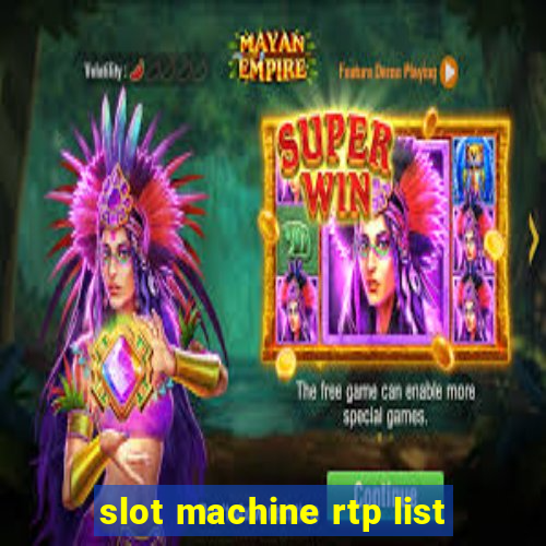 slot machine rtp list