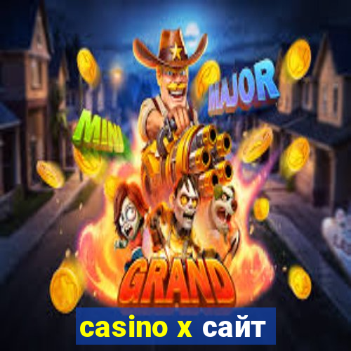 casino x сайт