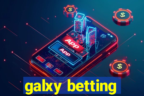 galxy betting