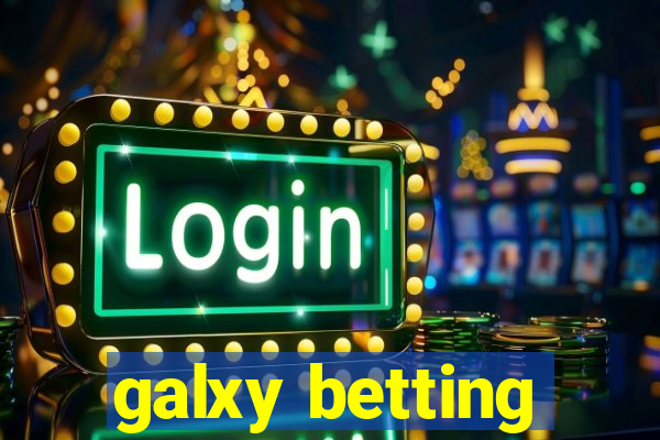 galxy betting