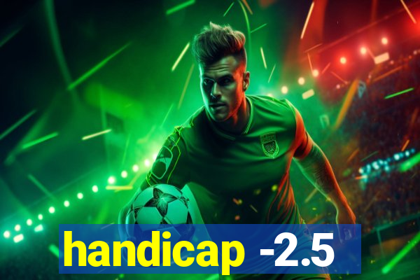 handicap -2.5