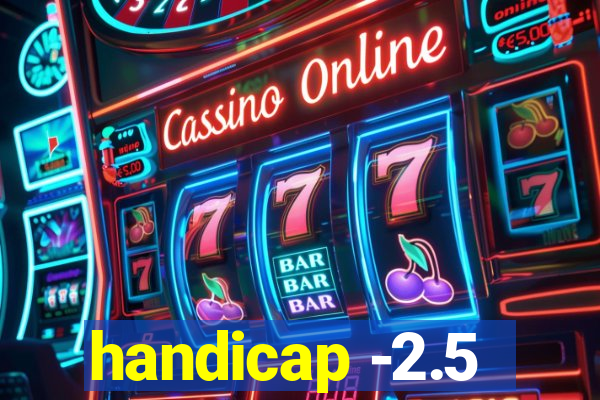 handicap -2.5