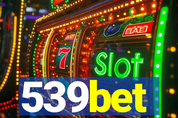 539bet