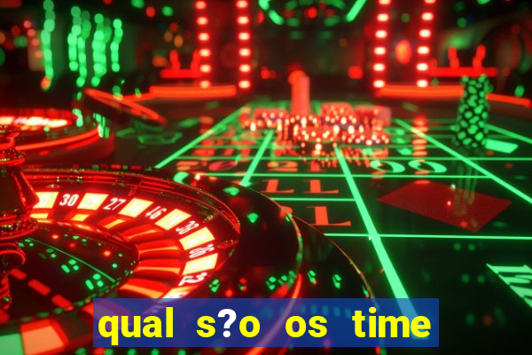 qual s?o os time que vai jogar amanh?