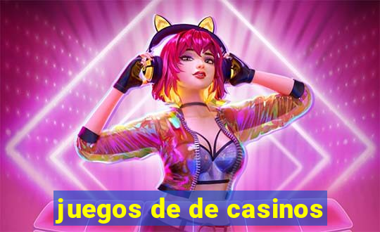 juegos de de casinos