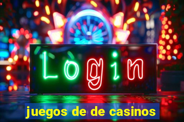 juegos de de casinos