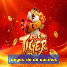 juegos de de casinos