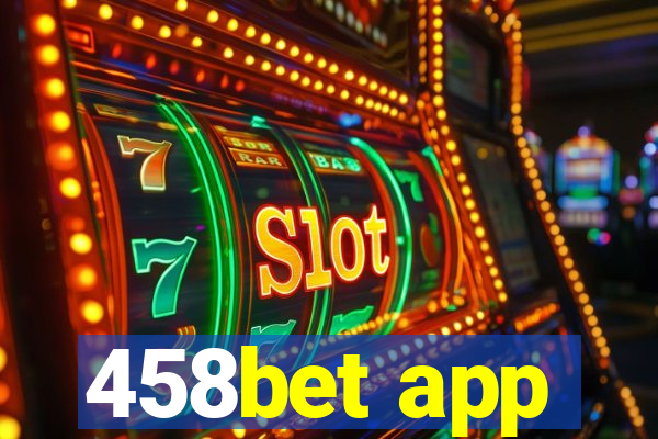 458bet app