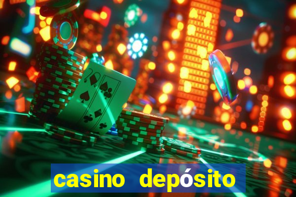 casino depósito mínimo $10 pesos méxico