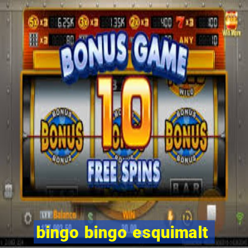 bingo bingo esquimalt