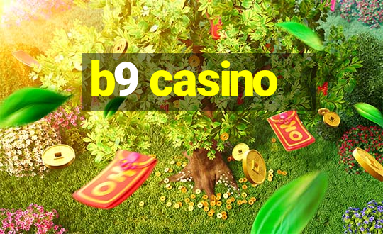 b9 casino