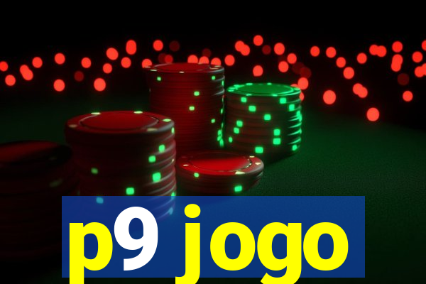 p9 jogo