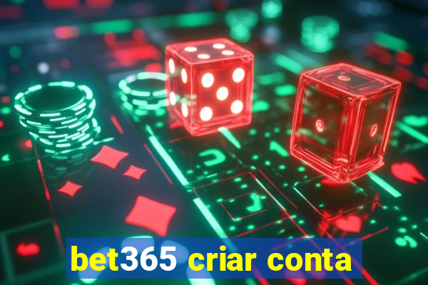 bet365 criar conta