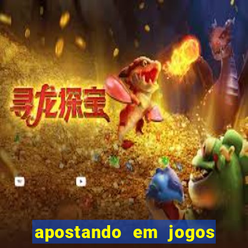 apostando em jogos de futebol