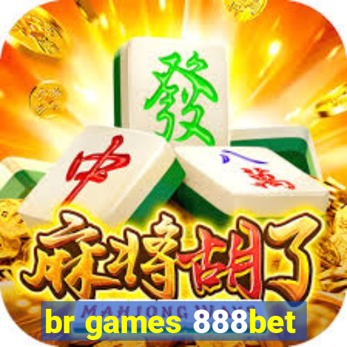 br games 888bet