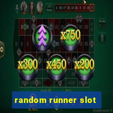 random runner slot