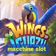 macchine slot